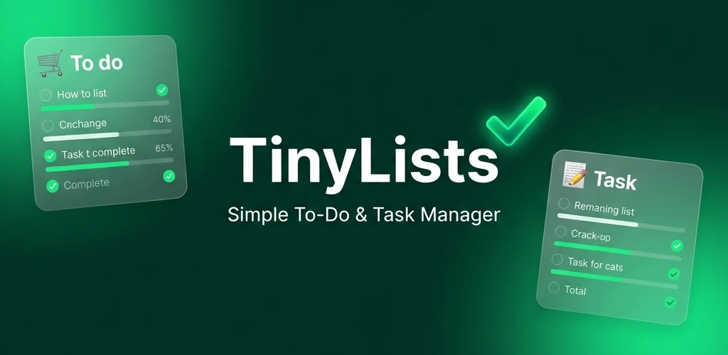TinyLists, a simple to-do and task manager, with glowing list cards and a green check mark